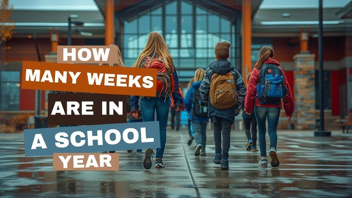 How Many Weeks Are in a School Year? A Simple Guide for Families how many weeks are in a school year